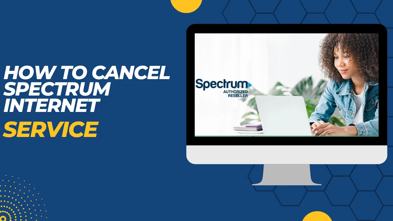 How to Cancel Spectrum Internet Service? 100% Cancellation!!